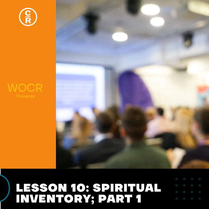 lesson 10 spiritual inventory part 1